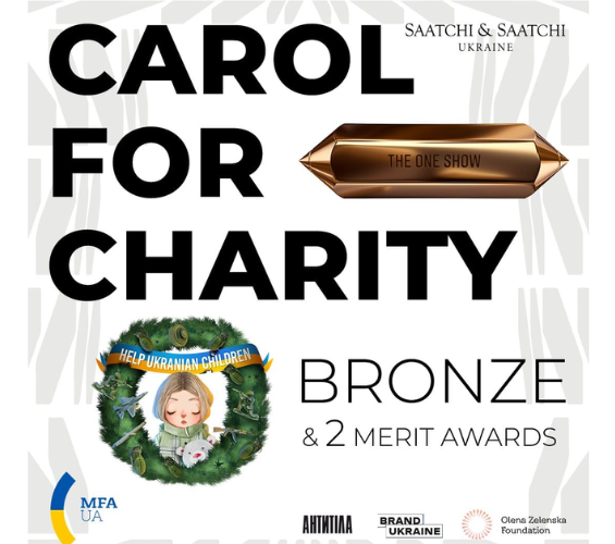 “Carol for Charity” by the Ministry of Foreign Affairs of Ukraine and Saatchi & Saatchi Ukraine Wins Bronze at The One Show International Festival